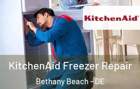  KitchenAid Freezer Repair Bethany Beach - DE