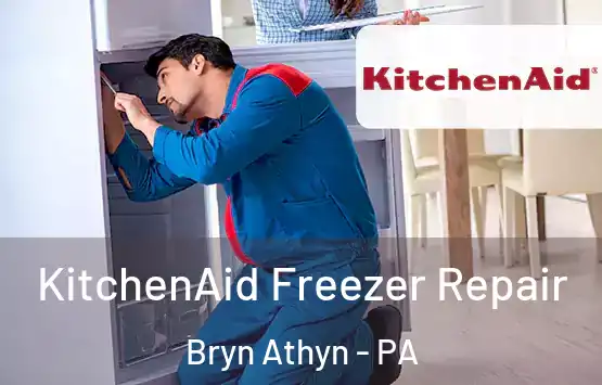 KitchenAid Freezer Repair Bryn Athyn - PA