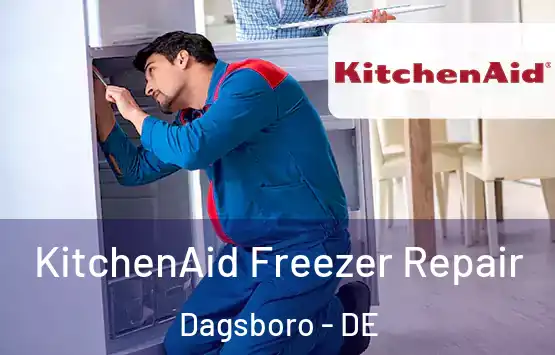  KitchenAid Freezer Repair Dagsboro - DE