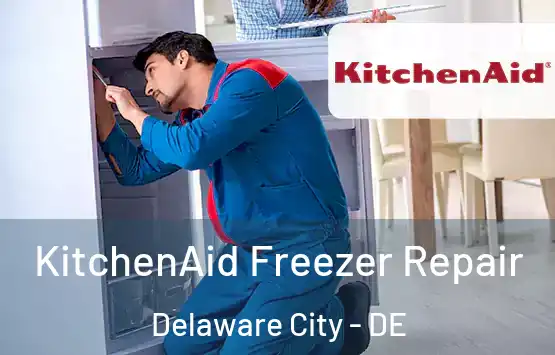  KitchenAid Freezer Repair Delaware City - DE