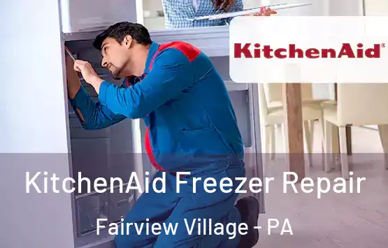  KitchenAid Freezer Repair Fairview Village - PA