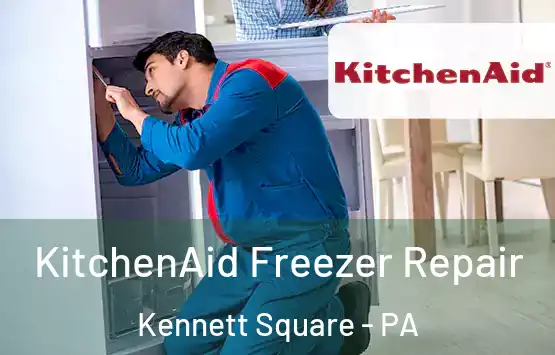  KitchenAid Freezer Repair Kennett Square - PA