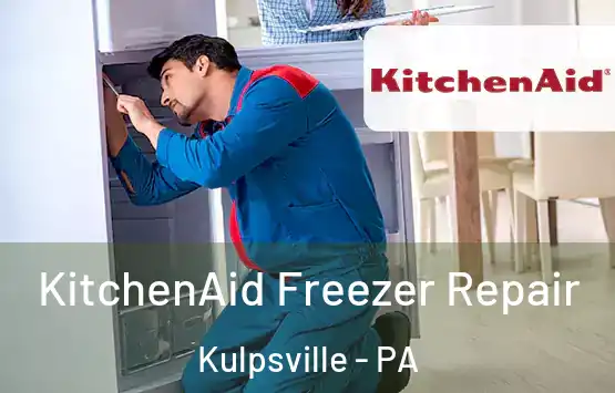  KitchenAid Freezer Repair Kulpsville - PA