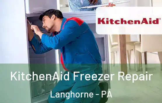  KitchenAid Freezer Repair Langhorne - PA