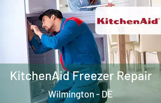  KitchenAid Freezer Repair Wilmington - DE