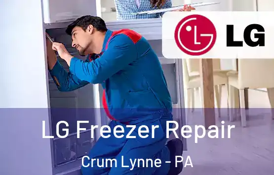  LG Freezer Repair Crum Lynne - PA