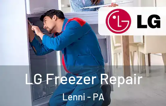  LG Freezer Repair Lenni - PA