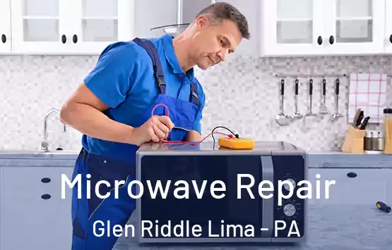  Microwave Repair Glen Riddle Lima - PA
