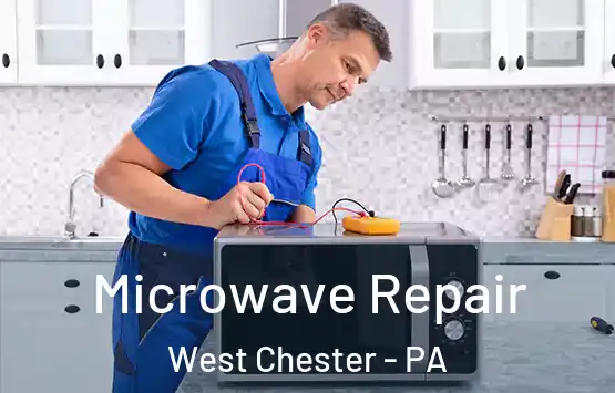  Microwave Repair West Chester - PA