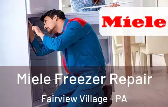  Miele Freezer Repair Fairview Village - PA