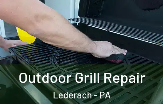  Outdoor Grill Repair Lederach - PA