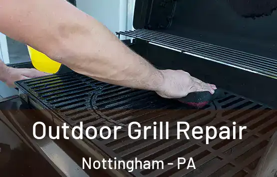  Outdoor Grill Repair Nottingham - PA