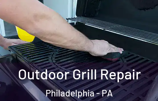  Outdoor Grill Repair Philadelphia - PA