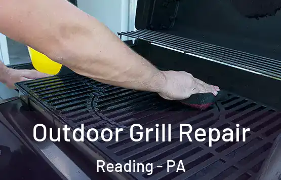  Outdoor Grill Repair Reading - PA