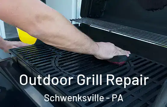  Outdoor Grill Repair Schwenksville - PA