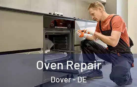  Oven Repair Dover - DE