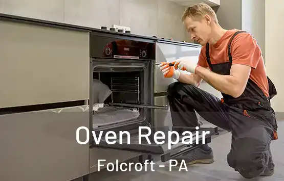  Oven Repair Folcroft - PA