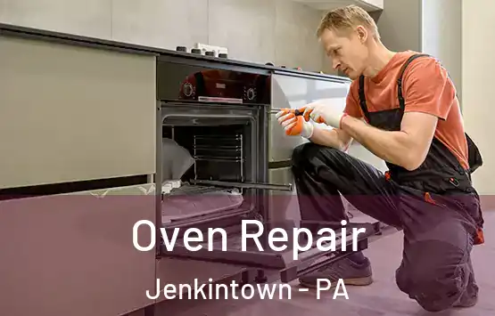  Oven Repair Jenkintown - PA