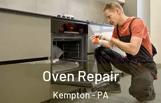  Oven Repair Kempton - PA