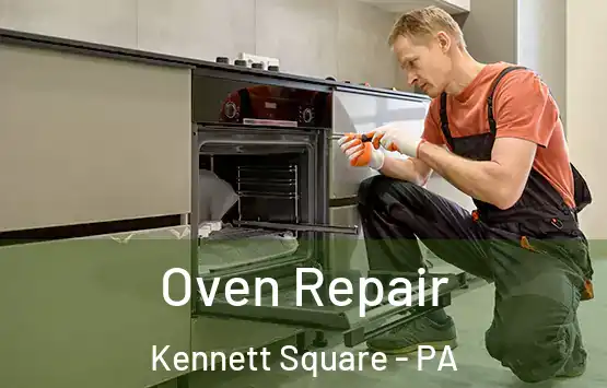  Oven Repair Kennett Square - PA