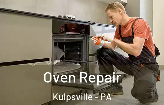  Oven Repair Kulpsville - PA