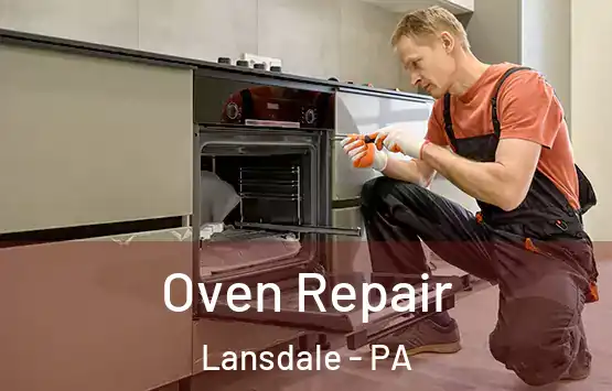  Oven Repair Lansdale - PA