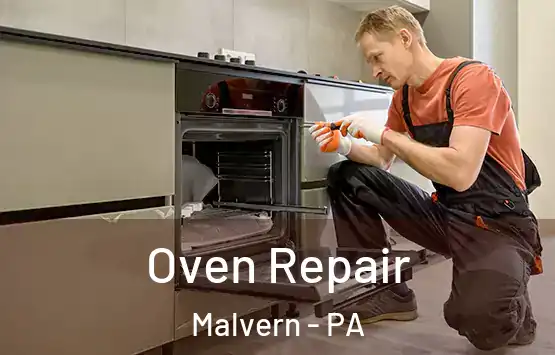  Oven Repair Malvern - PA