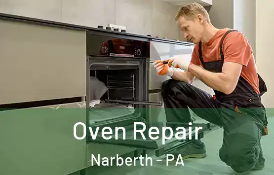  Oven Repair Narberth - PA