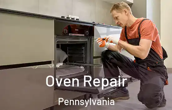  Oven Repair Pennsylvania