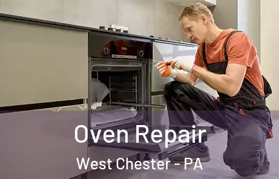  Oven Repair West Chester - PA