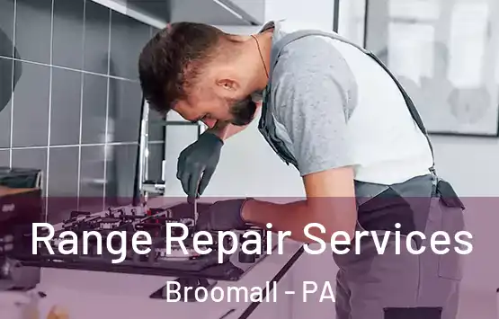  Range Repair Services Broomall - PA