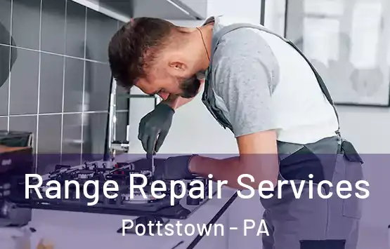  Range Repair Services Pottstown - PA
