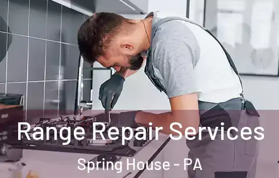  Range Repair Services Spring House - PA