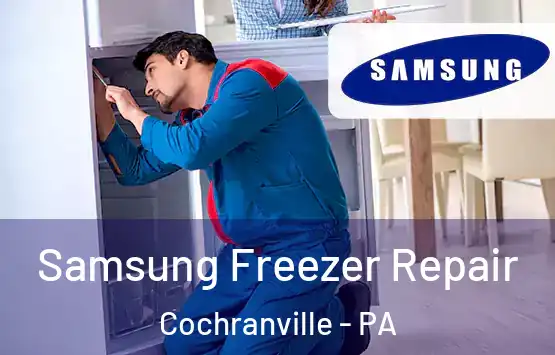  Samsung Freezer Repair Cochranville - PA