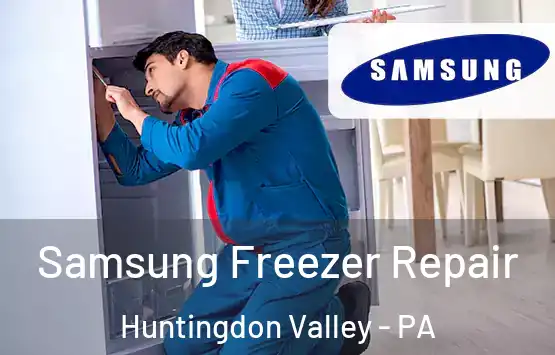  Samsung Freezer Repair Huntingdon Valley - PA