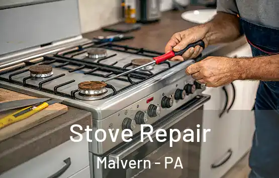  Stove Repair Malvern - PA
