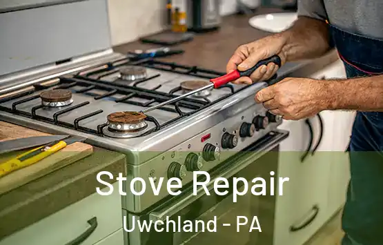  Stove Repair Uwchland - PA