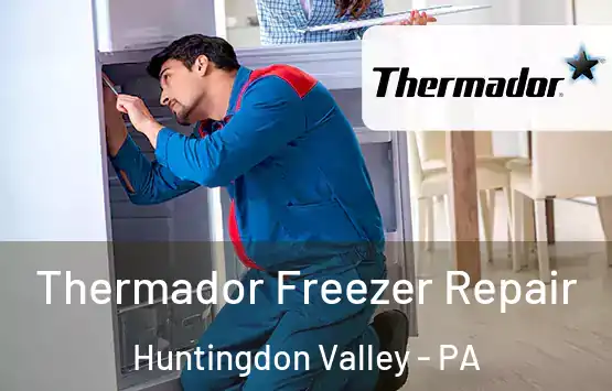  Thermador Freezer Repair Huntingdon Valley - PA