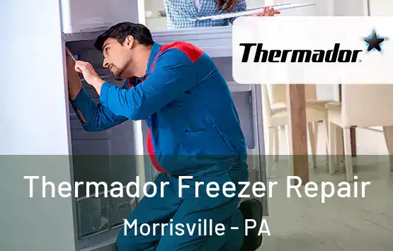  Thermador Freezer Repair Morrisville - PA