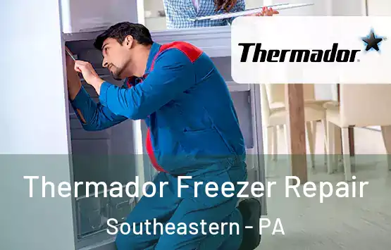  Thermador Freezer Repair Southeastern - PA
