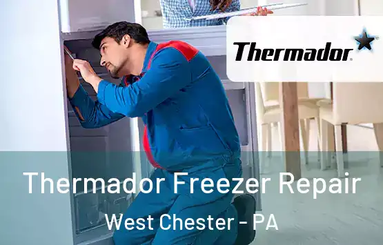  Thermador Freezer Repair West Chester - PA