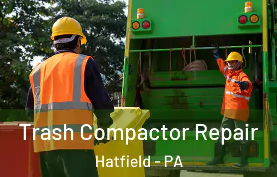  Trash Compactor Repair Hatfield - PA