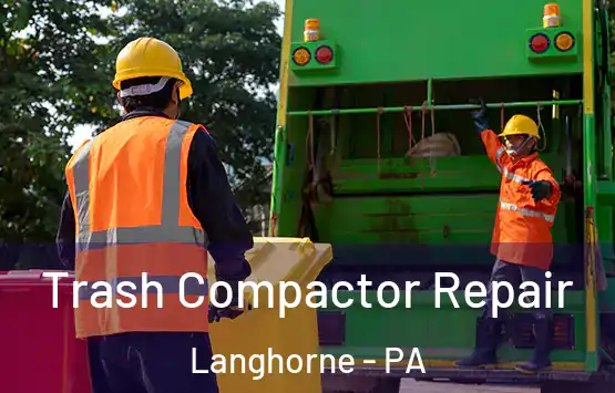  Trash Compactor Repair Langhorne - PA