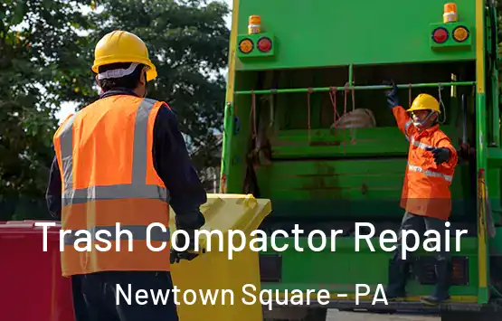  Trash Compactor Repair Newtown Square - PA