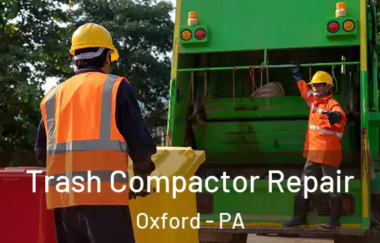  Trash Compactor Repair Oxford - PA