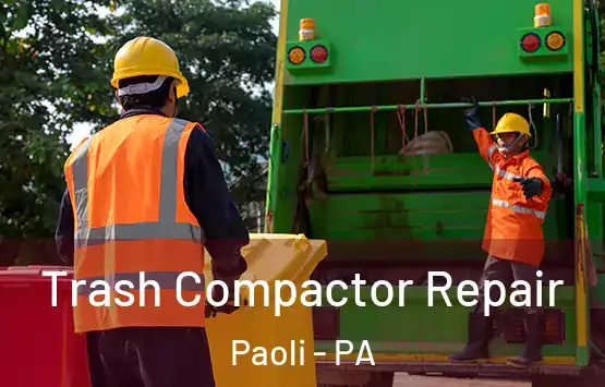  Trash Compactor Repair Paoli - PA