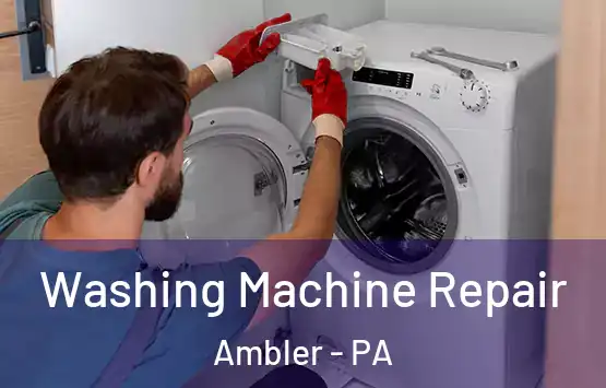  Washing Machine Repair Ambler - PA