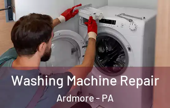  Washing Machine Repair Ardmore - PA