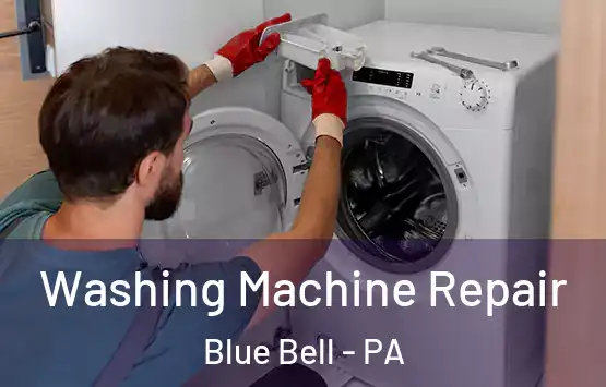  Washing Machine Repair Blue Bell - PA