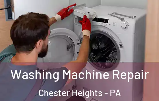  Washing Machine Repair Chester Heights - PA